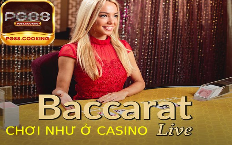 Live Baccarat - Cùng Khám Phá Thế Giới Trò Chơi Trực Tuyến Live Baccarat: Trải nghiệm Chơi Baccarat Như Trong Casino Thực