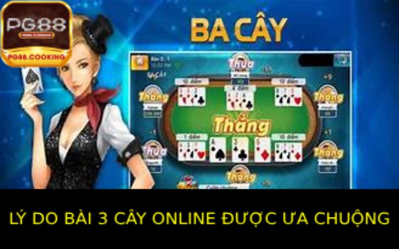 Bài 3 Cây Online - Bí Quyết Từ Cao Thủ Giúp Tăng Tỷ Lệ Thắng Lý Do Tại Sao Bài 3 Cây Online Lại Được Ưa Chuộng