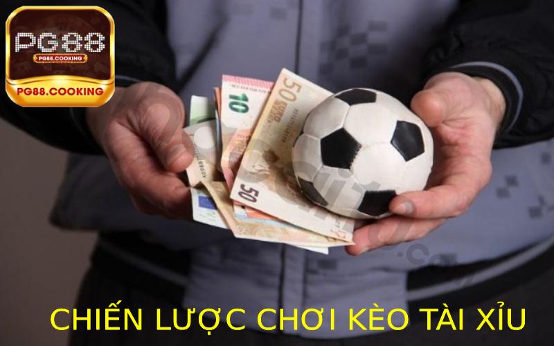 Các Chiến Lược Chơi Kèo Tài Xỉu Hiệu Quả