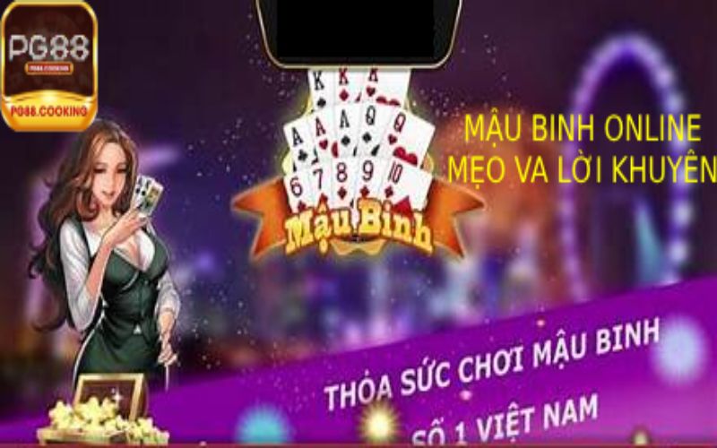 Các mẹo và lời khuyên để trở thành mậu binh online giỏi