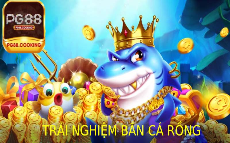 Bắn Cá Rồng - Săn Cá Kiếm Thưởng Khủng Mỗi Ngày Trải Nghiệm Bắn Cá Rồng - Một Cuộc Phiêu Lưu Đầy Kịch Tính