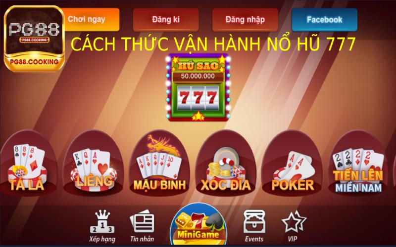 Nổ Hũ 777 - Săn Jackpot Rinh Ngay Quà Khủng Cách Thức Vận Hành Của Nổ Hũ 777