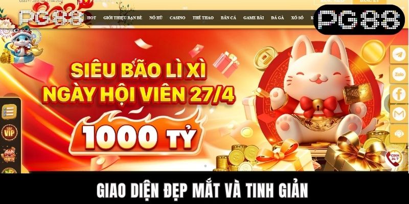 Giao diện đẹp mắt và tinh giản 