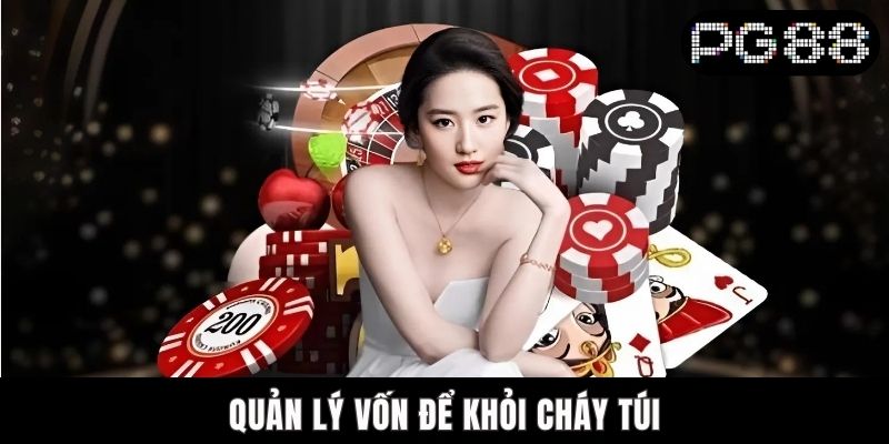 Quản lý vốn để khỏi cháy túi