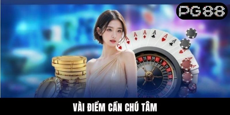 Vài điểm cần chú tâm